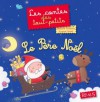 Le Père Noël (Raconte, petite marionnette !) (French Edition) - Charlotte Grossetête, Rosalinde Bonnet