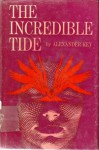 The Incredible Tide - Alexander Key