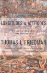 Longitudes and Attitudes: Exploring the World After September 11 - Thomas L. Friedman