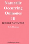 Naturally Occurring Quinones - R. H. Thomson