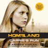 Carrie's Run: A Homeland Novel (Audio) - Andrew Kaplan