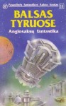 Balsas tyruose - Robert Silverberg, Philip K. Dick, Eric Frank Russell, Robert F. Young, Ray Bradbury