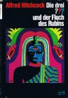 Die drei ??? und der Fluch des Rubins (Die drei Fragezeichen, #3). - William Arden