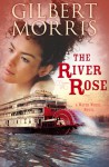 The River Rose - Gilbert Morris