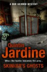 Skinner's Ghosts (Bob Skinner Mysteries) - Quintin Jardine