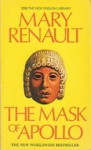 The Mask of Apollo - Mary Renault