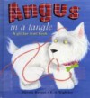 Angus in a Tangle - Nicola Baxter