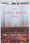 The Long Road Home - Mary Alice Monroe