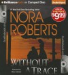 Without a Trace (The O'Hurleys Series) - Marie Caliendo, Nora Roberts