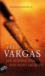 Die schöne Diva von Saint- Jacques - Fred Vargas