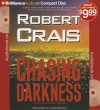 Chasing Darkness - Robert Crais, James Daniels