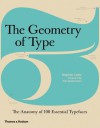 The Geometry of Type - Stephen Coles, Erik Spiekermann, Tony Seddon