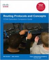 Routing Protocols and Concepts: CCNA Exploration Companion Guide (Cisco Systems Networking Academy Program) - Rick Graziani, Allan Johnson