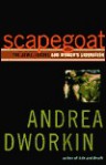 Scapegoat: The Jews, Israel, and Women's Liberation - Andrea Dworkin