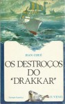 Os Destroços do "Drakkar" - Jean Coué, Franco de Sousa