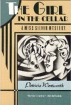 Girl In The Cellar - Patricia Wentworth