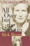 All Over but the Shoutin' - Rick Bragg