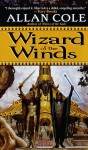 Wizard of the Winds - Allan Cole