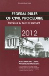 Federal Rules of Civil Procedure and Selected Other Procedural Provisions - Kevin M. Clermont