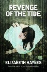 Revenge Of The Tide - Elizabeth Haynes