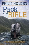 Pack and Rifle - Philip Holden