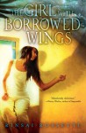 The Girl With Borrowed Wings - Rinsai Rossetti