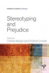 Stereotyping and Prejudice (Frontiers of Social Psychology) - Charles Stangor, Christian S. Crandall