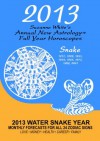 2013 THE SNAKE - SUZANNE WHITE'S ANNUAL NEW ASTROLOGY HOROSCOPES FOR 2013 - Suzanne White