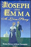 Joseph and Emma: A Love Story (Volume 1) - Marsha Newman, Buddy Youngreen