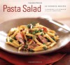 Pasta Salad: 50 Favorite Recipes - Barbara Lauterbach, Reed Davis