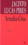 Arranha-Céus - Jacinto Lucas Pires