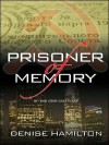 Prisoner of Memory - Denise Hamilton