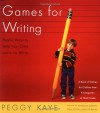 Games for Writing: Playful Ways to Help Your Child Learn to Write - Peggy Kaye