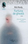 Furtuna de gheaţă - Rick Moody, Constantin Dumitru-Palcus