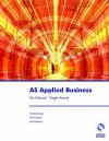 As Applied Business For Edexcel Single Award (Business Studies) - Michael Fardon, John Prokopiw, F.E. Adcock