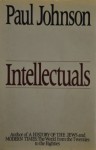 Intellectuals - Paul Johnson