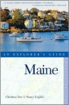 Maine: An Explorer's Guide, Twelfth Edition - Christina Tree, Nancy English