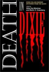 Death in Dixie: Bone-Chilling Murder Mysteries from the South - Billie Sue Mosiman, Martin H. Greenberg