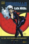 Spiderman y la Gata Negra: el mal que hacen los hombres (Spiderman Marvel Deluxe) - Kevin Smith