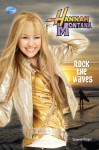 Rock the Waves (Hannah Montana (Disney Press Unnumbered)) - Suzanne Harper