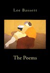 Poems of Lee Bassett 1973-2000 - Lee Bassett, Ed Cain
