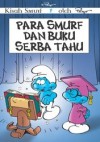 Para Smurf dan Buku Serba Tahu - Peyo