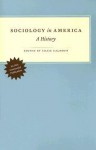 Sociology in America: A History - Craig J. Calhoun