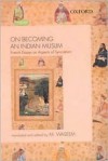 On Becoming an Indian Muslim: French Essays on Aspects of Syncretism - M. Waseem