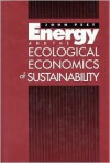 Energy and the Ecological Economics of Sustainability - John Peet