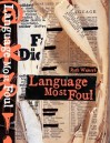 Language Most Foul - Ruth Wajnryb