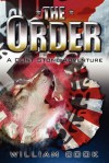 The Order: A Clint Stone Adventure - William Cook