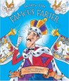 The Story of the Famous Farter: Scented Storybook with Exhilarating Story and Gorgeous Illustrations - David Boyle