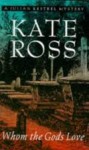 Whom The Gods Love - Kate Ross