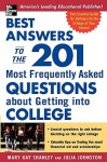 The 201 Most Frequently Asked Questions about Getting Into Coll Ege - Julia Johnson, Julia Johnston